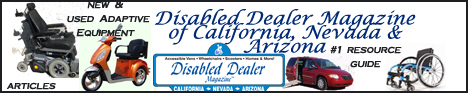 Disable Dealer Magazine of California, Nevada and Arizona